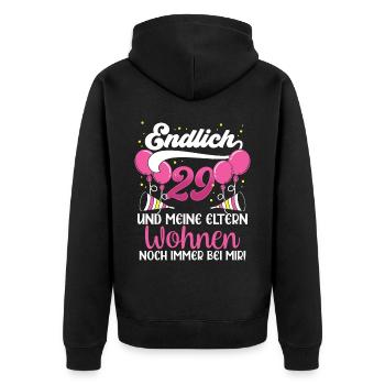 Endlich 29 Meine Eltern Wohnen Immer Noch Bei Mir - Unisex Premium Bio Zip Hoodie - Schwarz - Hinten - Nico (187cm)