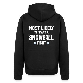 Snowball Fight - Most Likely To Start A Snowball F - Unisex Premium Bio Zip Hoodie - Schwarz - Hinten - Nico (187cm)