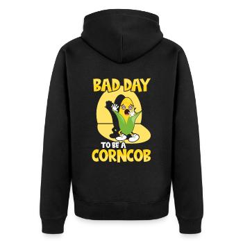 Its A Bad Day To Be A Corncob - Unisex Premium Bio Zip Hoodie - Schwarz - Hinten - Nico (187cm)