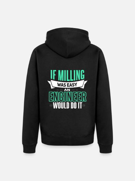 Funny machining mechanic saying - Unisex Premium Organic Zip Hoodie - black