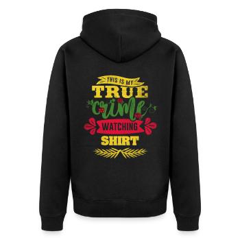 True Crime Junkie - Unisex Premium Organic Zip Hoodie - black - Back - Nico (187cm)