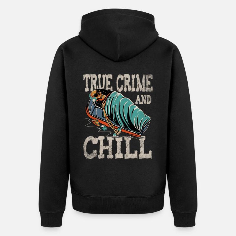 True Crime et Chill - Veste à capuche bio Premium Unisexe - noir