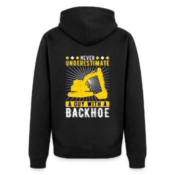 Excavator driver A Guy With A Backhoe - Unisex Premium Organic Zip Hoodie - black - Back - Nico (187cm)