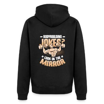 Bodybuilding Witze Blick In Den Spiegel - Unisex Premium Bio Zip Hoodie - Schwarz - Hinten - Nico (187cm)