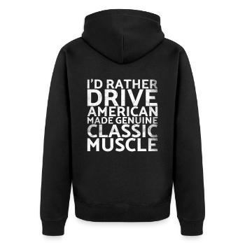 I would rather American Made Genuine For Muscle - Unisex Premium Organic Zip Hoodie - black - Back - Nico (187cm)
