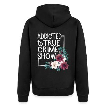 True Crime obsédé - Veste à capuche bio Premium Unisexe - noir - Dos - Nico (187cm)