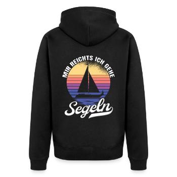 Segler Segelboot Meer Seglerin Mir Reichts Ich - Unisex Premium Bio Zip Hoodie - Schwarz - Hinten - Nico (187cm)