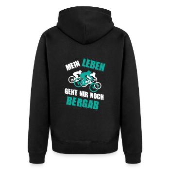 Downhill Mein Leben geht nur noch Bergab - Unisex Premium Bio Zip Hoodie - Schwarz - Hinten - Nico (187cm)