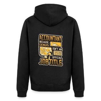 Accountant genius is not an official - Unisex Premium Organic Zip Hoodie - black - Back - Nico (187cm)