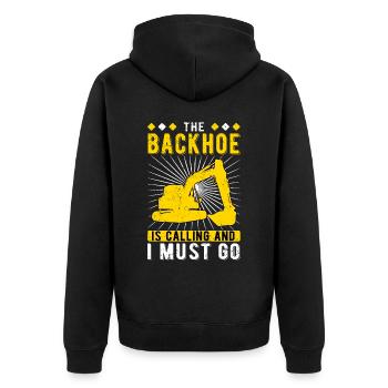 Excavator driver Backhoe Is calling - Unisex Premium Organic Zip Hoodie - black - Back - Nico (187cm)
