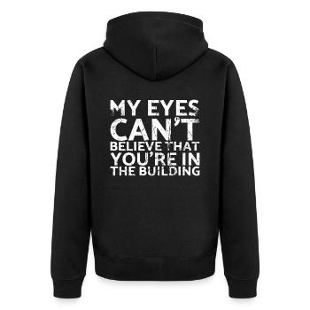 Meine Augen Können Nicht Glauben, Dass Du Auf - Unisex Premium Bio Zip Hoodie - Schwarz - Hinten - Nico (187cm)