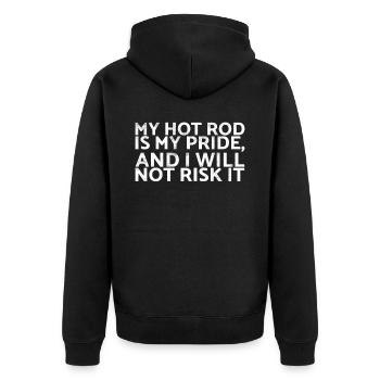 My Hot Rod Is My Pride And I Will Not Risk It - Unisex Premium Bio Zip Hoodie - Schwarz - Hinten - Nico (187cm)