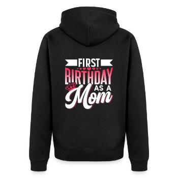 Erster Geburtstag Als Mutter Mama Party Mami - Unisex Premium Bio Zip Hoodie - Schwarz - Hinten - Nico (187cm)