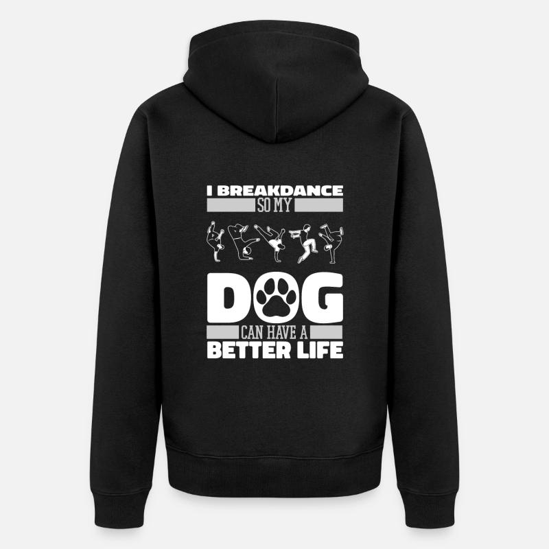 Breakdance Breakdancer Breakdancer Chien - Veste à capuche bio Premium Unisexe - noir