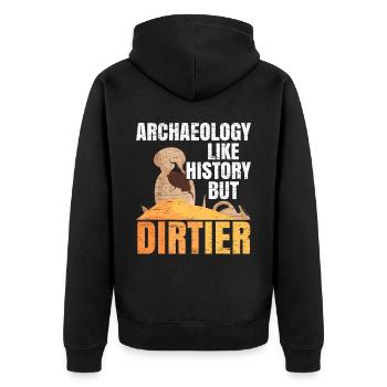 Archaeology Like History But Dirtier Archaeologist - Unisex Premium Organic Zip Hoodie - black - Back - Nico (187cm)