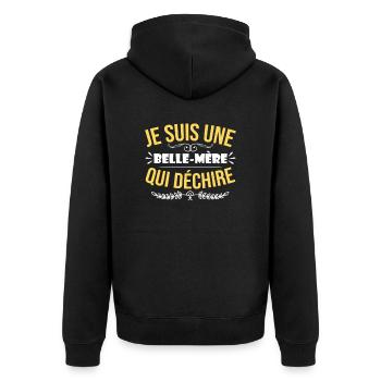 Je Suis Une Belle Mère Qui Déchire - Veste à capuche bio Premium Unisexe - noir - Dos - Nico (187cm)