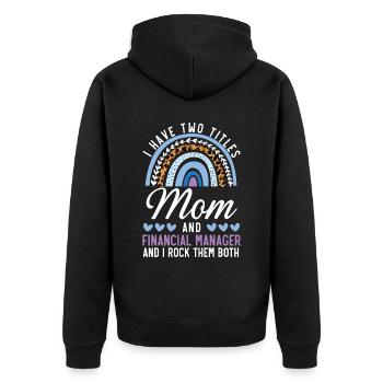 Mutter und Finanzmanager Finanzmanagement - Unisex Premium Bio Zip Hoodie - Schwarz - Hinten - Nico (187cm)