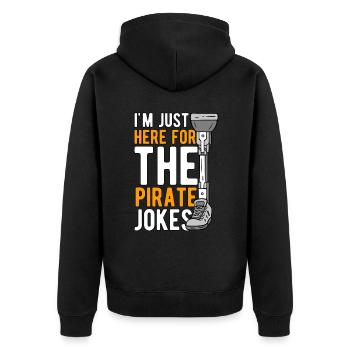 Prosthetic leg Just Here For Pirate Jokes - Unisex Premium Organic Zip Hoodie - black - Back - Nico (187cm)