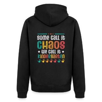 Manche Nennen Es Chaos, Wir Nennen Es Kindergarten - Unisex Premium Bio Zip Hoodie - Schwarz - Hinten - Nico (187cm)