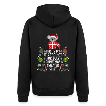 Chemise pull de Noël trop chaude pour moche - Veste à capuche bio Premium Unisexe - noir - Dos - Nico (187cm)