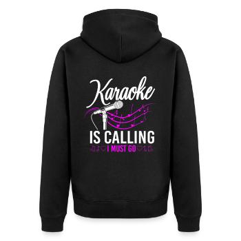 Karaoke Singer Karaoke Is Calling - Unisex Premium Bio Zip Hoodie - Schwarz - Hinten - Nico (187cm)