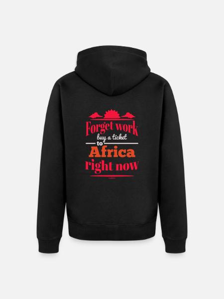 Work funny Africa saying - Unisex Premium Organic Zip Hoodie - black