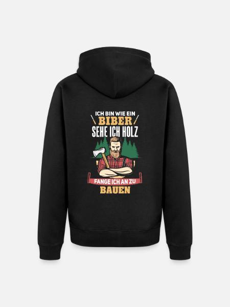 Lustiger Holzhacker Waldarbeiter Spruch - Unisex Premium Bio Zip Hoodie - Schwarz