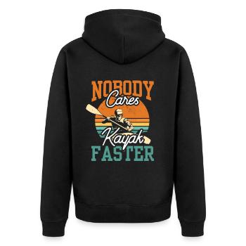 No one cares kayak faster nobody cares - Unisex Premium Organic Zip Hoodie - black - Back - Nico (187cm)