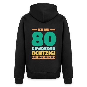 Achtzig Achtzigster 80 Jahre Geburtstag - Unisex Premium Bio Zip Hoodie - Schwarz - Hinten - Nico (187cm)