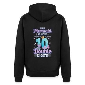 This mermaid is now 10, double digits - Unisex Premium Organic Zip Hoodie - black - Back - Nico (187cm)
