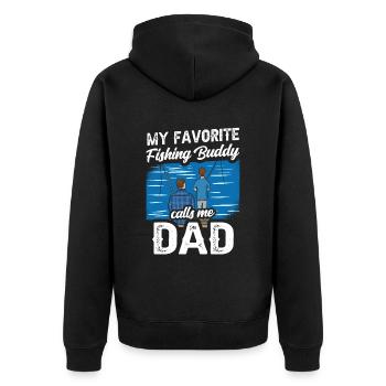 My favorite fishing buddy calls me daddy fishing - Unisex Premium Organic Zip Hoodie - black - Back - Nico (187cm)