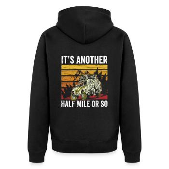 Es Ist Noch Eine Halbe Meile Oder So Wanderung - Unisex Premium Bio Zip Hoodie - Schwarz - Hinten - Nico (187cm)