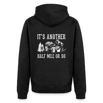 Es Ist Noch Eine Halbe Meile Oder So Wanderung - Unisex Premium Bio Zip Hoodie - Schwarz - Hinten - Nico (187cm)