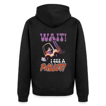 Wait I See A Pallet - Forklift Operator - Unisex Premium Organic Zip Hoodie - black - Back - Nico (187cm)