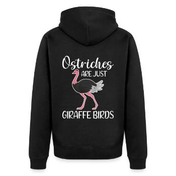 Lustige Strauße sind nur Giraffenvögel - Unisex Premium Bio Zip Hoodie - Schwarz - Hinten - Nico (187cm)