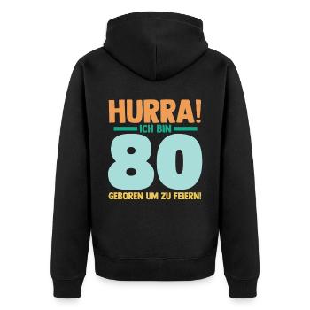 Achtzig 80 Jahre Achtzigster Geburtstag - Unisex Premium Bio Zip Hoodie - Schwarz - Hinten - Nico (187cm)