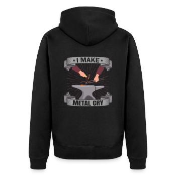 Blacksmithing I Make Metal Cry Forging Gift Idea - Unisex Premium Organic Zip Hoodie - black - Back - Nico (187cm)