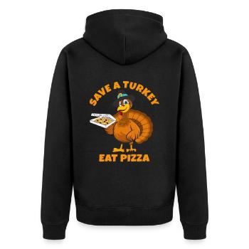Save a Turkey Eat Pizza Funny Vegan Adult Kids - Unisex Premium Bio Zip Hoodie - Schwarz - Hinten - Nico (187cm)
