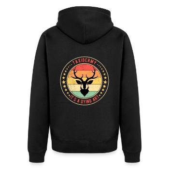 Tierpräparator Taxidermy It's A Dying Art - Unisex Premium Bio Zip Hoodie - Schwarz - Hinten - Nico (187cm)