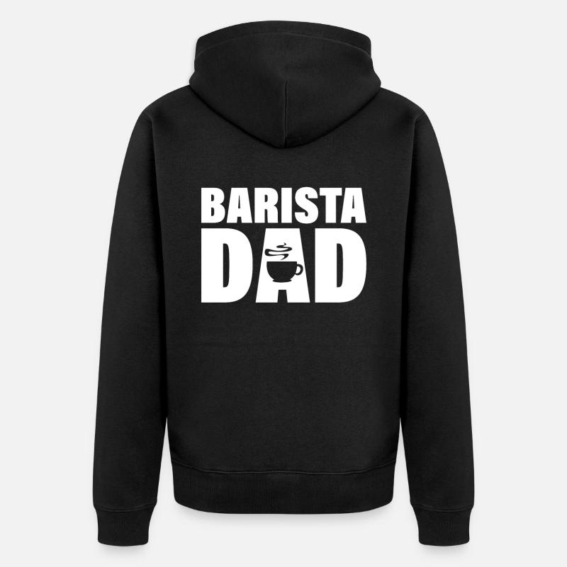 Job - Barista Dad - Veste à capuche bio Premium Unisexe - noir