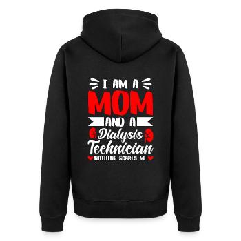 Dialysis Technician I'm A Mom And A Dialysis Nurse - Unisex Premium Organic Zip Hoodie - black - Back - Nico (187cm)