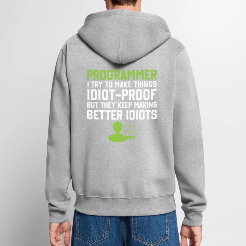 Programming Slogan Software Developer Computer Eng Unisex Premium Bio Zip Hoodie