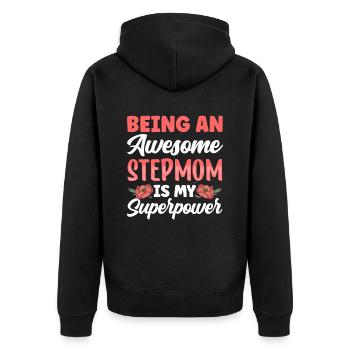 Being a great stepmother is superpower - Unisex Premium Organic Zip Hoodie - black - Back - Nico (187cm)