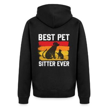 Pet Owner Animal Lover Best Pet Sitter Ever - Unisex Premium Organic Zip Hoodie - black - Back - Nico (187cm)