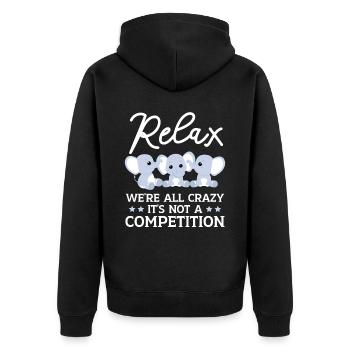 Détendez-vous, nous sommes tous fous Ce n’est pas une compétition - Veste à capuche bio Premium Unisexe - noir - Dos - Nico (187cm)