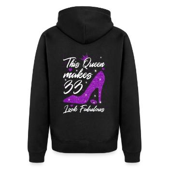 This Queen makes 33 look Fabulous 33th Birthday - Unisex Premium Organic Zip Hoodie - black - Back - Nico (187cm)