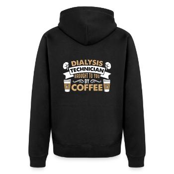 Dialysis Technician Brought Coffee Nephrologist - Unisex Premium Organic Zip Hoodie - black - Back - Nico (187cm)