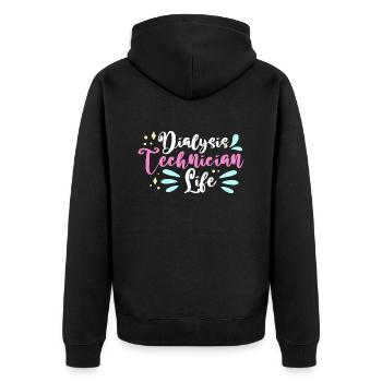 Dialysis Technician Life Nephrology Dialysis Tech - Unisex Premium Organic Zip Hoodie - black - Back - Nico (187cm)
