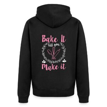 Bake It Till You Make It Funny Design for Baker - Unisex Premium Bio Zip Hoodie - Schwarz - Hinten - Nico (187cm)