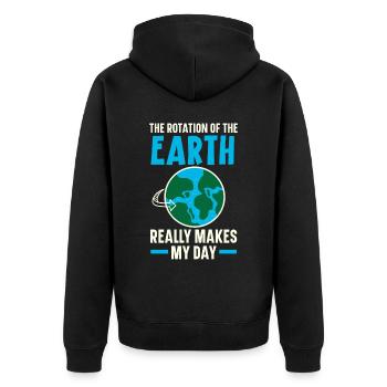 Die Rotation der Erde macht meinen Tag wirklich - Unisex Premium Bio Zip Hoodie - Schwarz - Hinten - Nico (187cm)